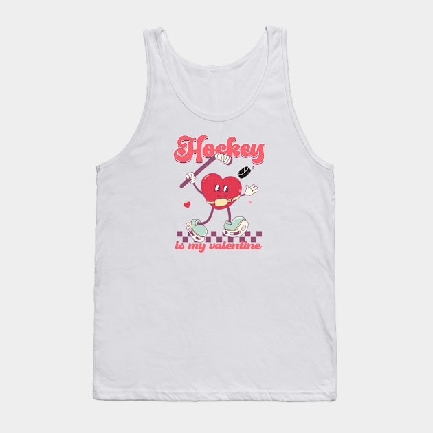 Hockey Is My Valentine Happy Valentines Day Tank Top by Pop Cult Store